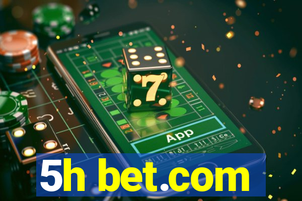 5h bet.com